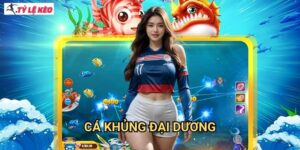 Cá Khủng Đại Dương Tỷ lệ kèo us - Cuộc Săn Cá Khổng Lồ Với Tỷ Lệ Thưởng Cao