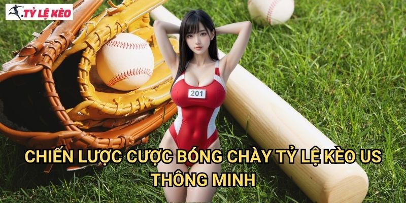 Chiến Lược Cược Bóng chày Tỷ lệ kèo us Thông Minh