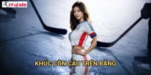 Khúc côn cầu trên băng Tỷ lệ kèo us - Cá Cược Ice Hockey NHL Với Ưu Đãi Đặc Biệt
