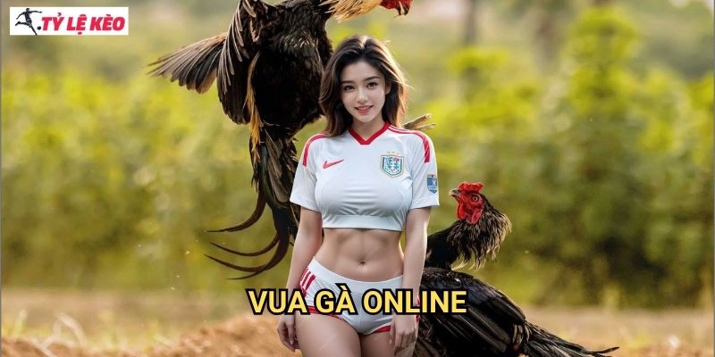 Vua Gà Online Tỷ lệ kèo us - Trải Nghiệm Đá Gà Trực Tuyến Đỉnh Cao Với Tỷ Lệ Cược Hấp Dẫn