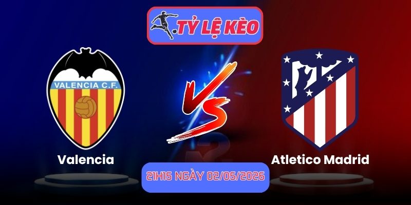 Valencia vs Atletico Madrid
