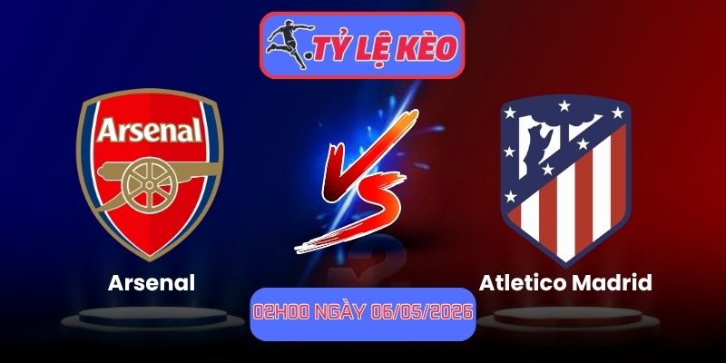 Arsenal vs Atletico Madrid