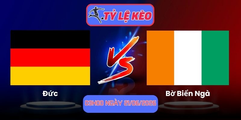 Đức vs Bờ Biển Ngà