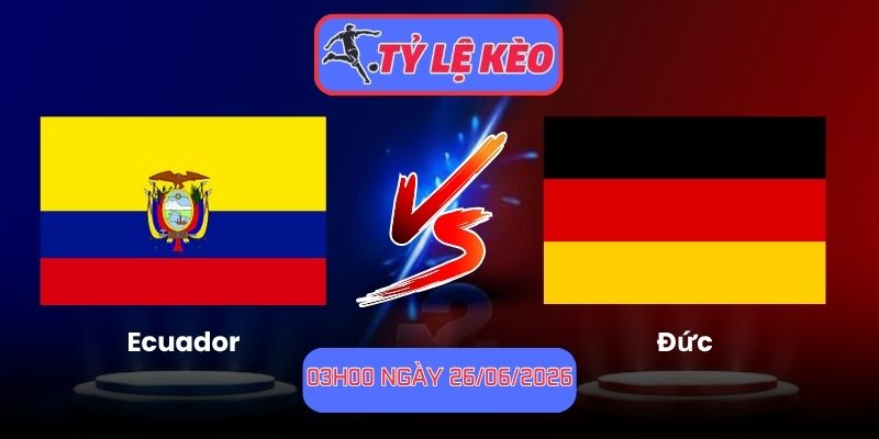 Ecuador vs Đức