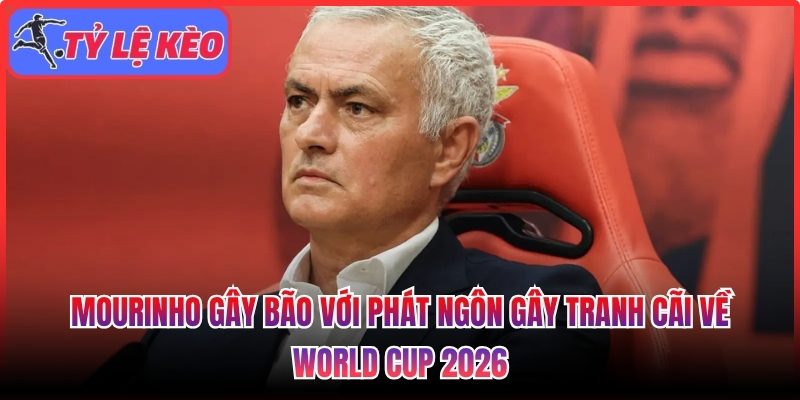 Mourinho gây bão